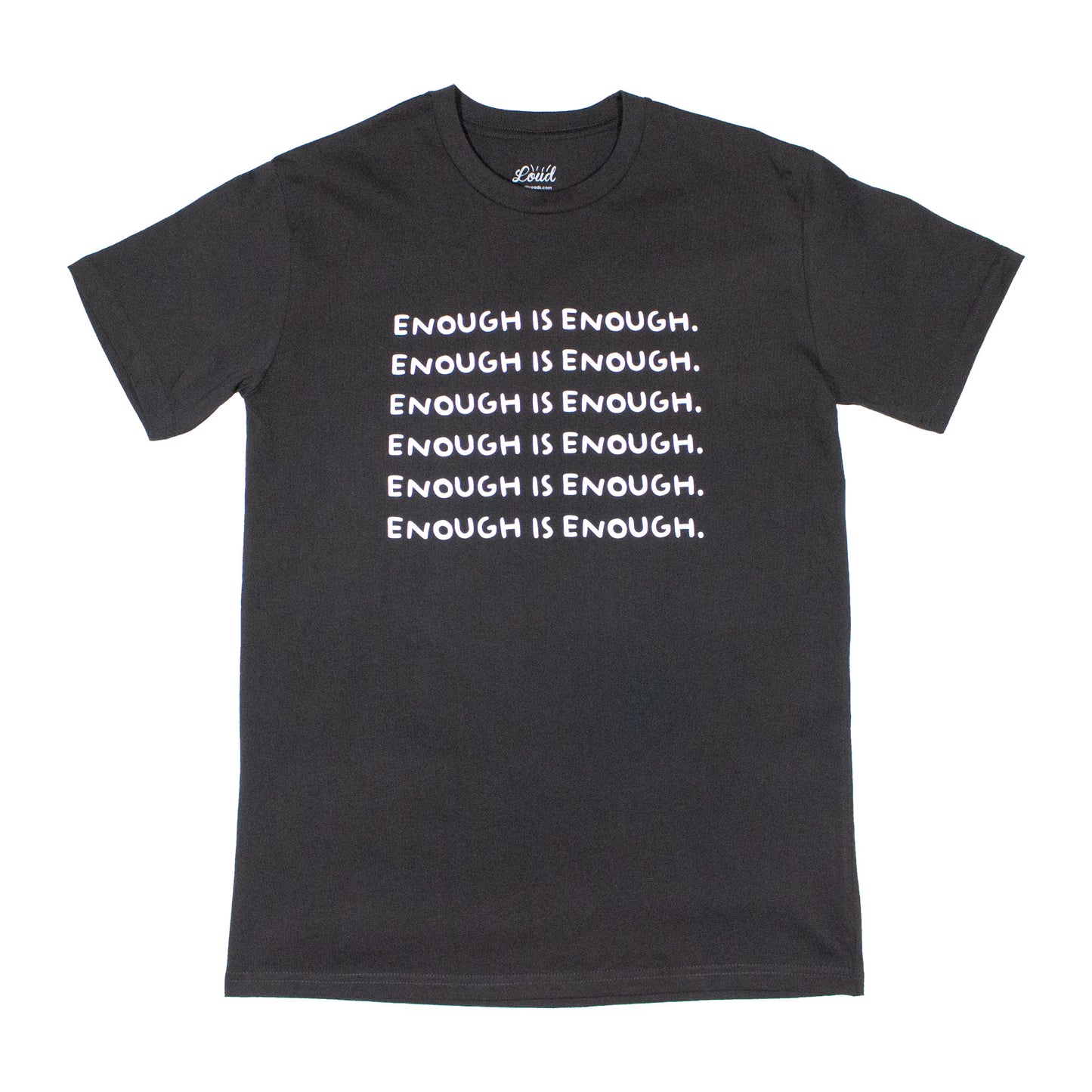 Enough Is Enough Tee - Black