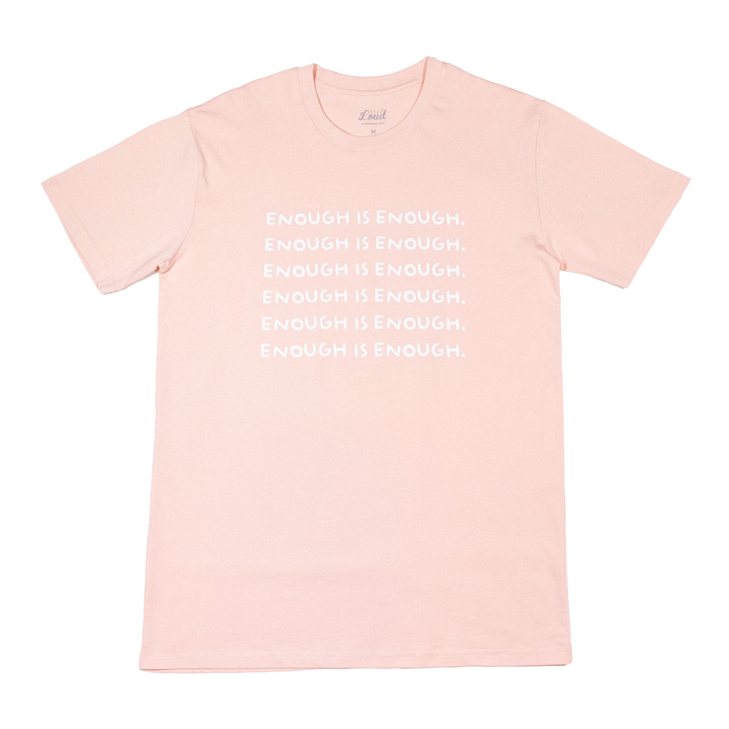 Enough Is Enough Tee - Baby Pink